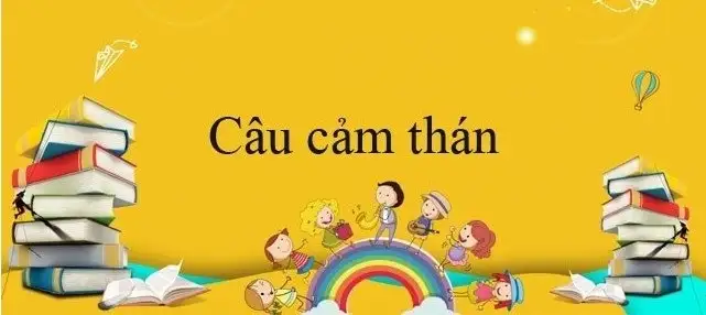 Ví dụ câu cảm thán thể hiện cảm xúc rõ ràng