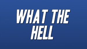 What the hell là gì? Cách dùng đúng chuẩn