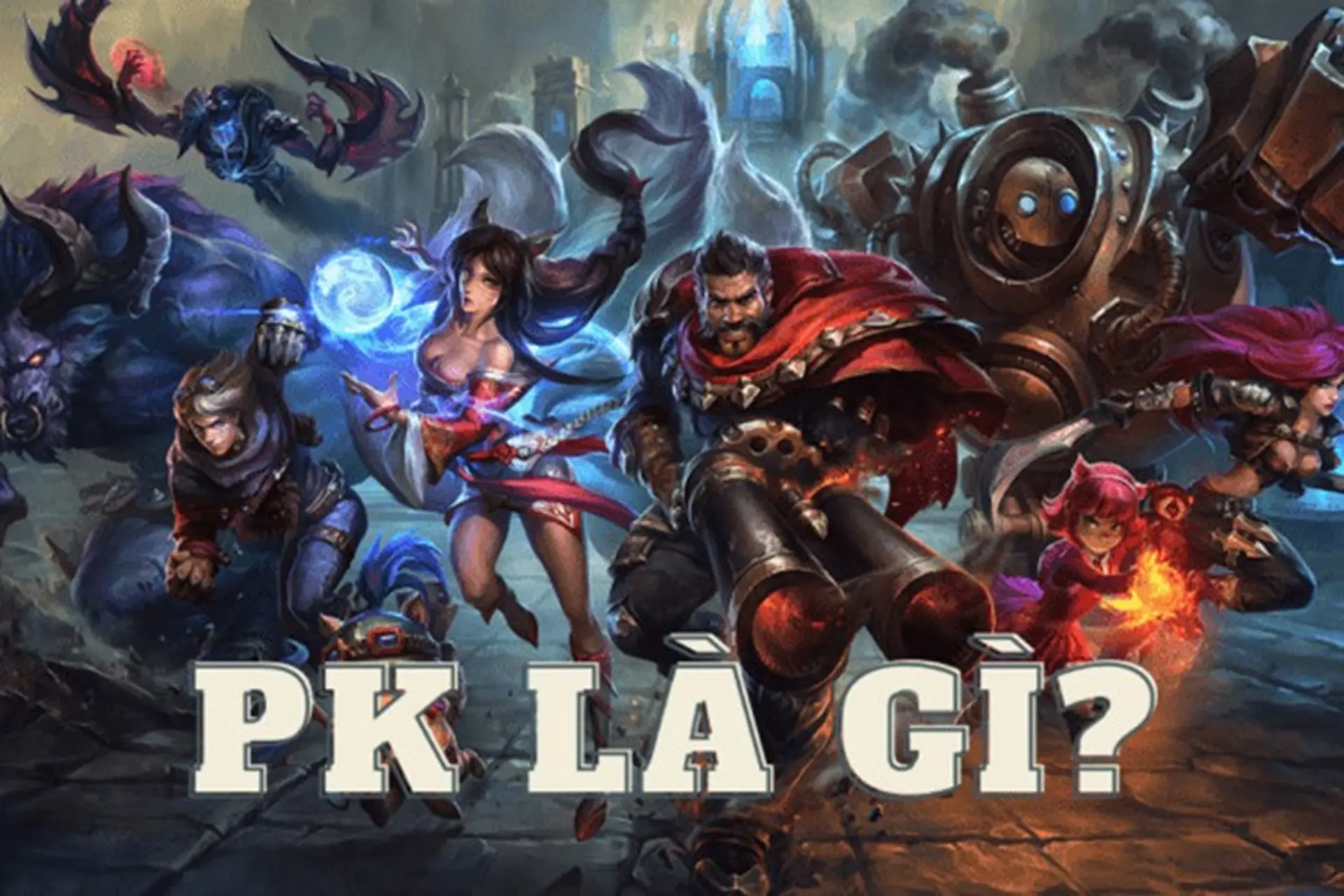 PK Là Gì? Những Ý Nghĩa Của PK Trong Game Và Các Lĩnh Vực Khác
