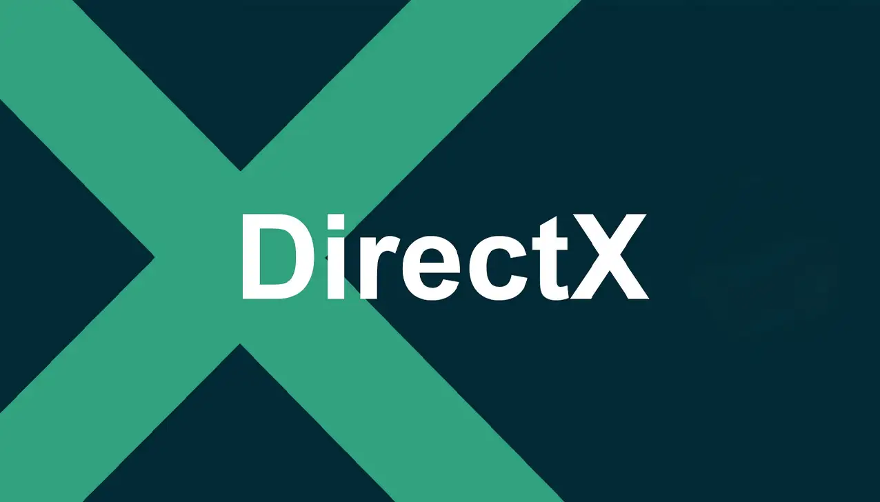 DirectX Là Gì? Cách Kiểm Tra Và Cài Đặt DirectX 12 Dễ Thực Hiện Nhất