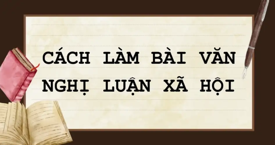 Cách lập dàn ý bài văn nghị luận