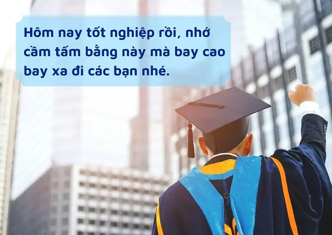 Khám phá những STT tốt nghiệp đai học