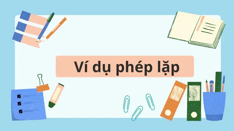 Tìm hiểu về phép lặp